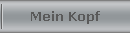 Mein Kopf